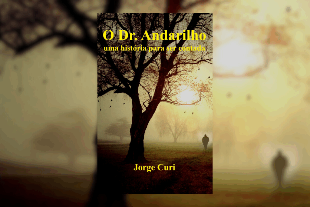 capa do livro "O Dr. Andarilho – Uma história para ser contada" com árvore e sol ao fundo