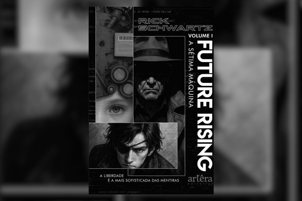 Capa do livro "Future Rising: A sétima máquina", com foto colagem de homens em preto e branco 