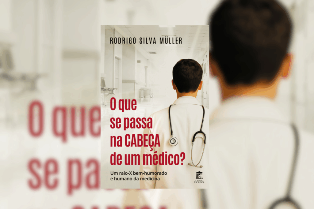 Capa de livro com título em vermelho e nome do autor em preto com imagem de médico de costas com estetoscópio no pescoço em consultório médico ao fundo