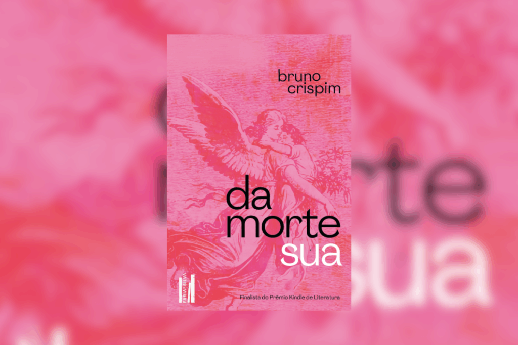 Capa do livro "Da morte, sua", com fundo rosa e a ilustração de um anjo abraçando uma criança