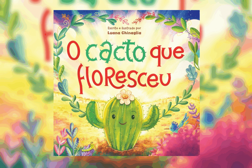 Capa de livro com título e nome do autor escrito em verde, vermelho e marrom e com ilustração de cacto com flor na cabeça e flores e plantas ao redor