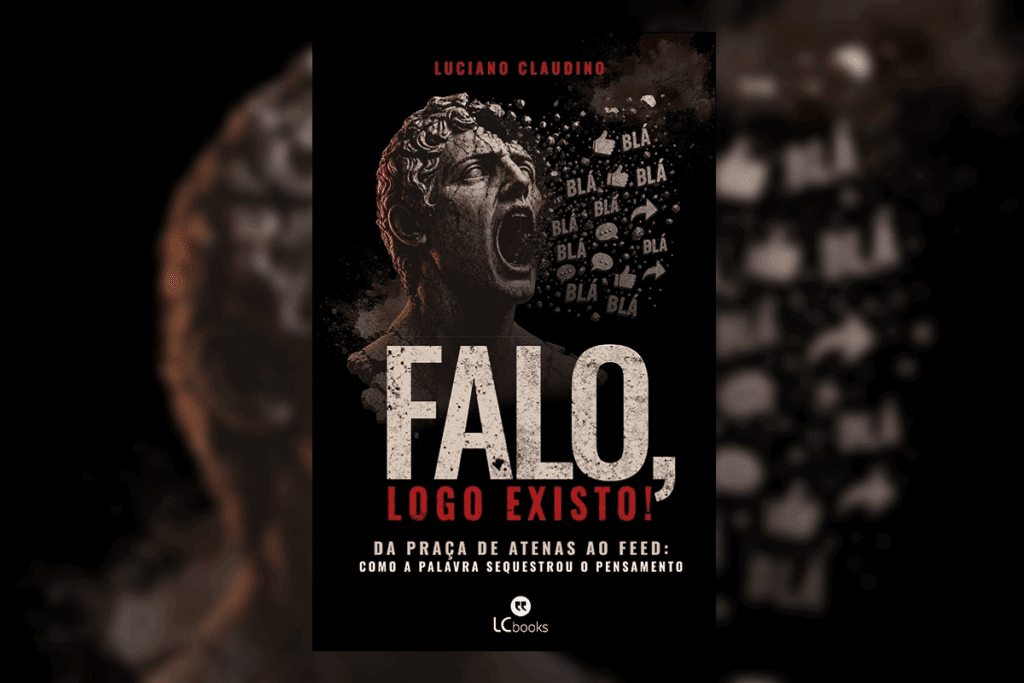 Capa do livro "Falo, Logo Existo!", de Luciano Claudino, com fundo preto escuro, a imagem de uma escultura clássica com expressão de grito e balões de fala saindo dela, acompanhada pelo subtítulo sobre o impacto da palavra na atualidade.